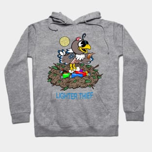 Lighter Thief Hoodie